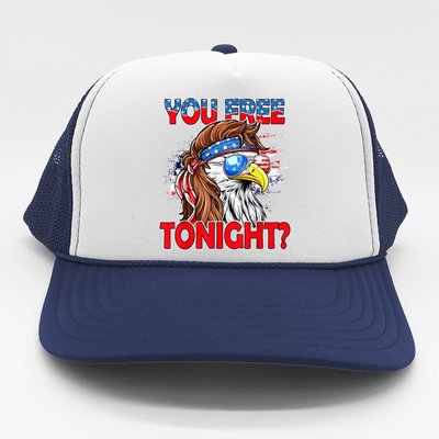 You Free Tonight Usa American Flag Patriotic Eagle Mullet Funny Gift Trucker Hat