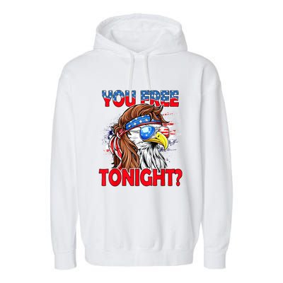 You Free Tonight Usa American Flag Patriotic Eagle Mullet Funny Gift Garment-Dyed Fleece Hoodie