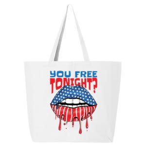 You Free Tonight Funny Fourth Of July Patriotic Flag Lips Great Gift 25L Jumbo Tote