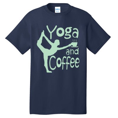 Yoga For Women With Sayings Yoga And Coffee Tall T-Shirt