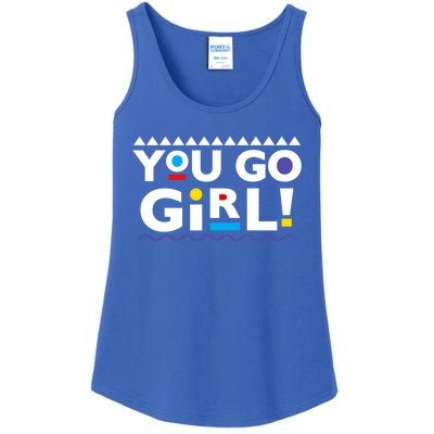 You Go ! 90s Throwback Gift Ladies Essential Tank