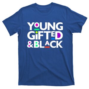 Young Gifted And Black Juneteenth Freedom Gift T-Shirt