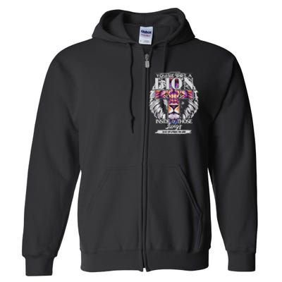 YouVe Got A Lion Inside Of Those Lungs Christian Religious Gift Full Zip Hoodie