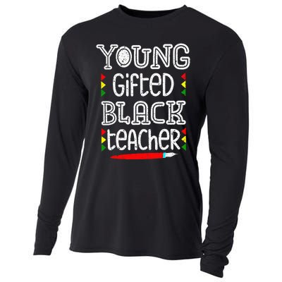 Young Gifted And Black Teacher Cool Black History Month Cooling Performance Long Sleeve Crew