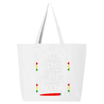 Young Gifted And Black Teacher Cool Black History Month 25L Jumbo Tote