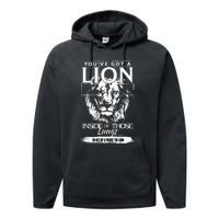 YouVe Got A Lion Inside Of Those Lungs Christian Religious Performance Fleece Hoodie