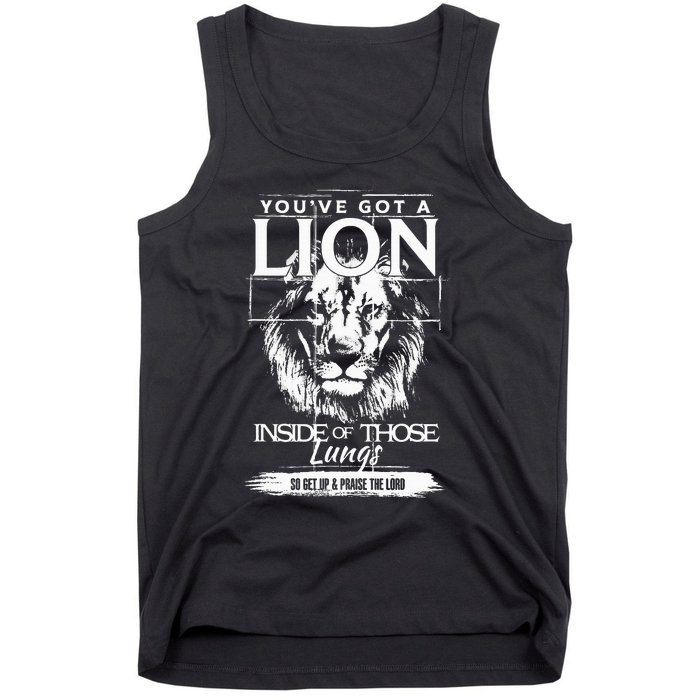 YouVe Got A Lion Inside Of Those Lungs Christian Religious Tank Top