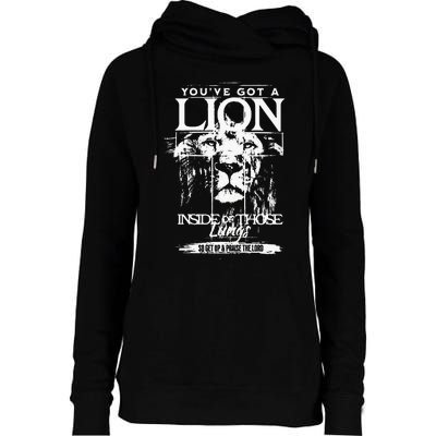 Youve Got A Lion Inside Of Those Lungs Praise The Lord Womens Funnel Neck Pullover Hood