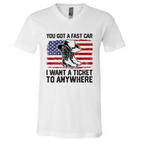 You Got A Fast Car I Want A Ticket To Anywhere Usa Flag V-Neck T-Shirt