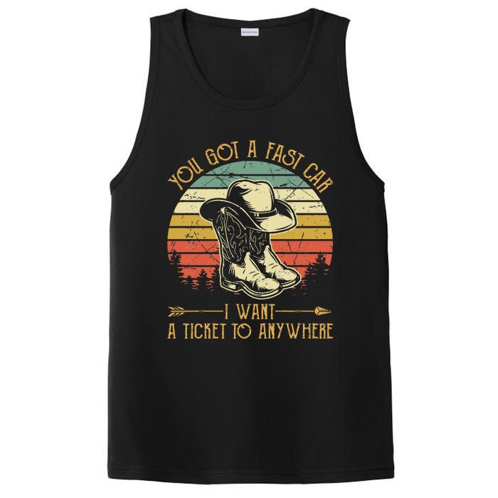 You Got A Fast Car I Want A Ticket To Anywhere Country Music PosiCharge Competitor Tank