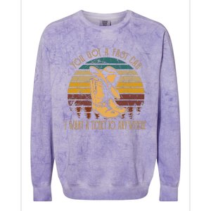 You Got A Fast Car I Want A Ticket To Anywhere Cowboy Boots Colorblast Crewneck Sweatshirt