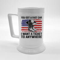 You Got A Fast Car I Want A Ticket To Anywhere Usa Flag Beer Stein