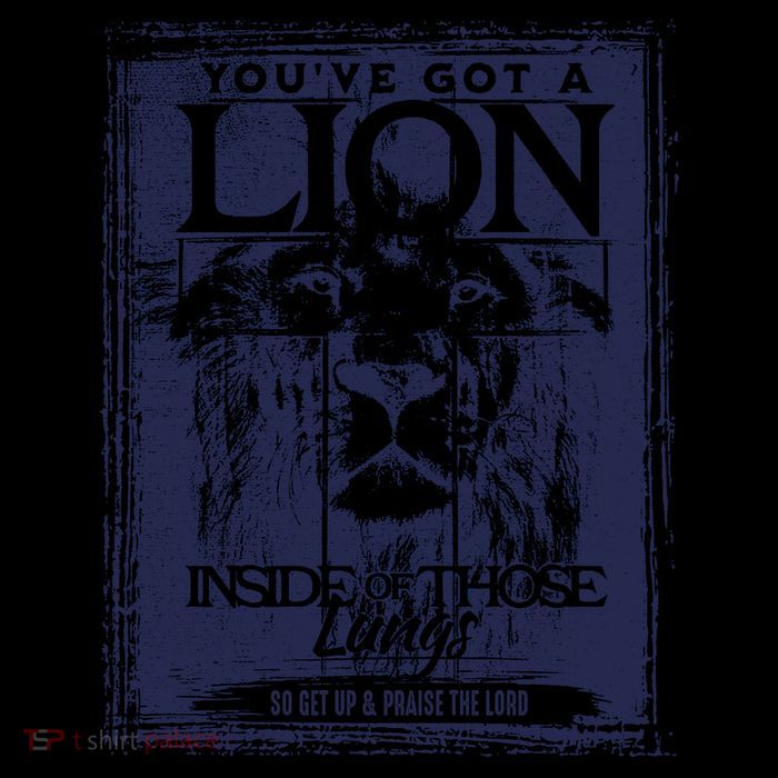 You've Got A Lion Inside of Those Lungs Bag