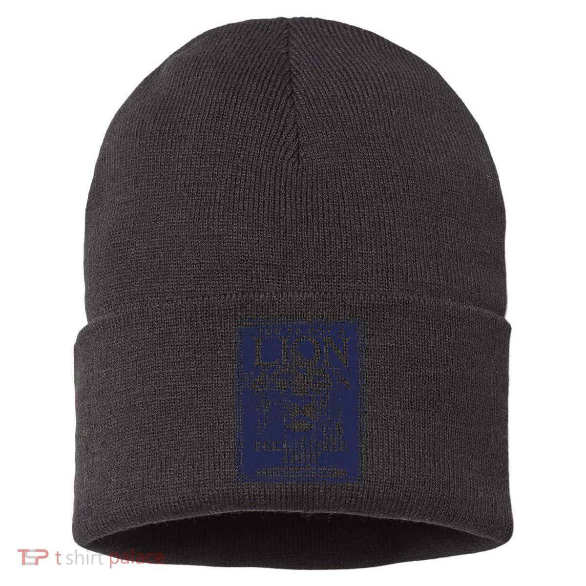 You've Got A Lion Inside of Those Lungs Sustainable Knit Beanie