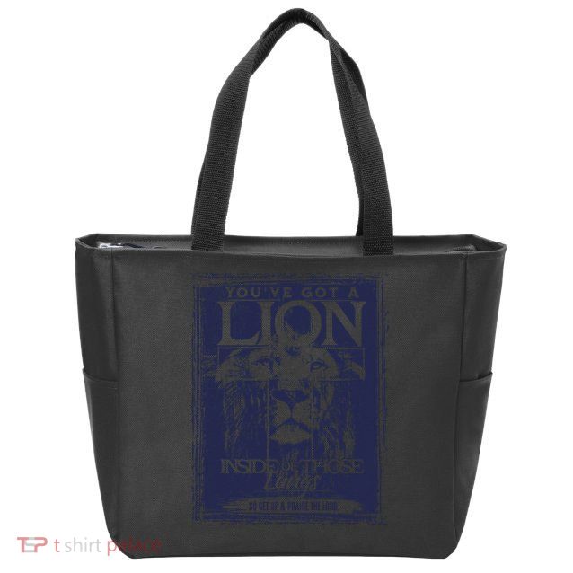 You've Got A Lion Inside of Those Lungs Zip Tote Bag