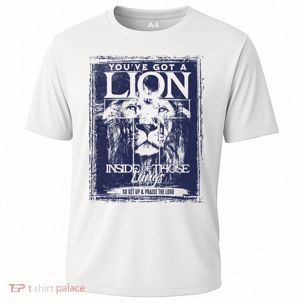 You've Got A Lion Inside of Those Lungs Performance Shirt