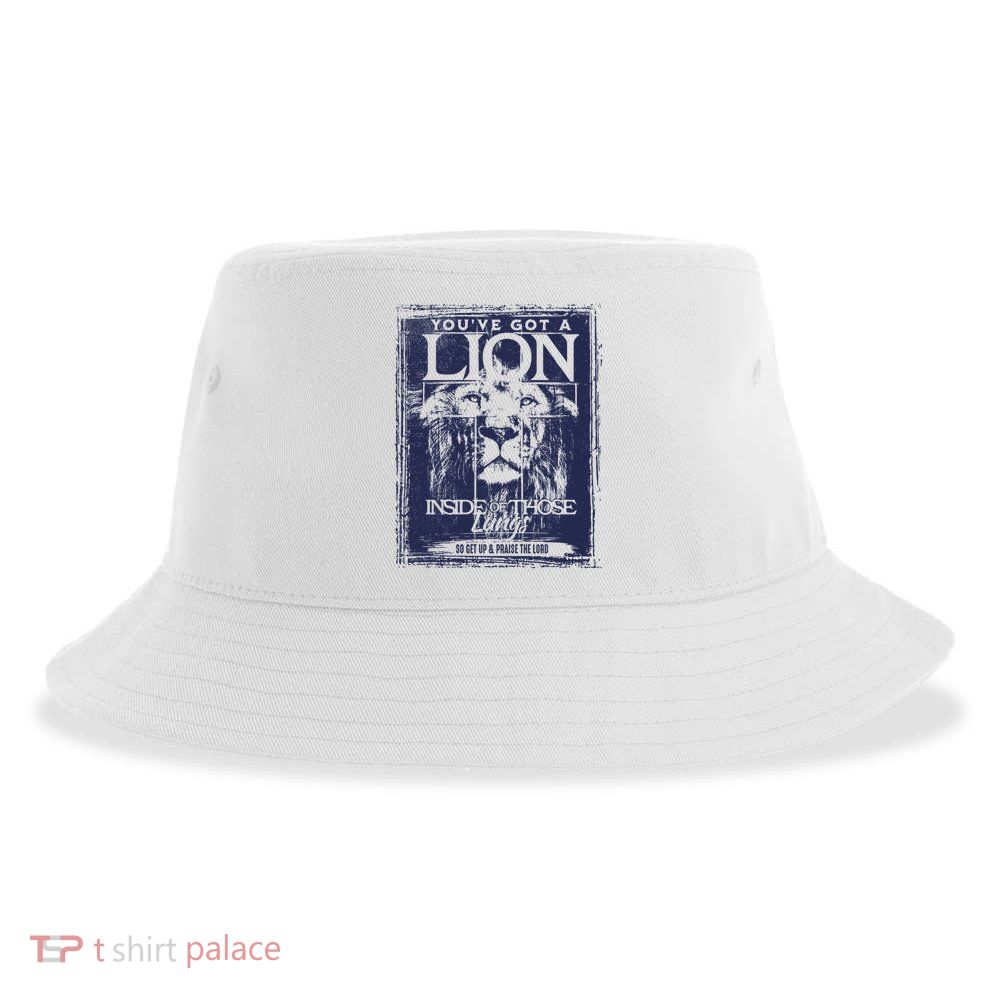 You've Got A Lion Inside of Those Lungs Sustainable Bucket Hat