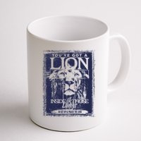 You've Got A Lion Inside of Those Lungs Mug