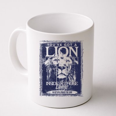 You've Got A Lion Inside of Those Lungs Mug