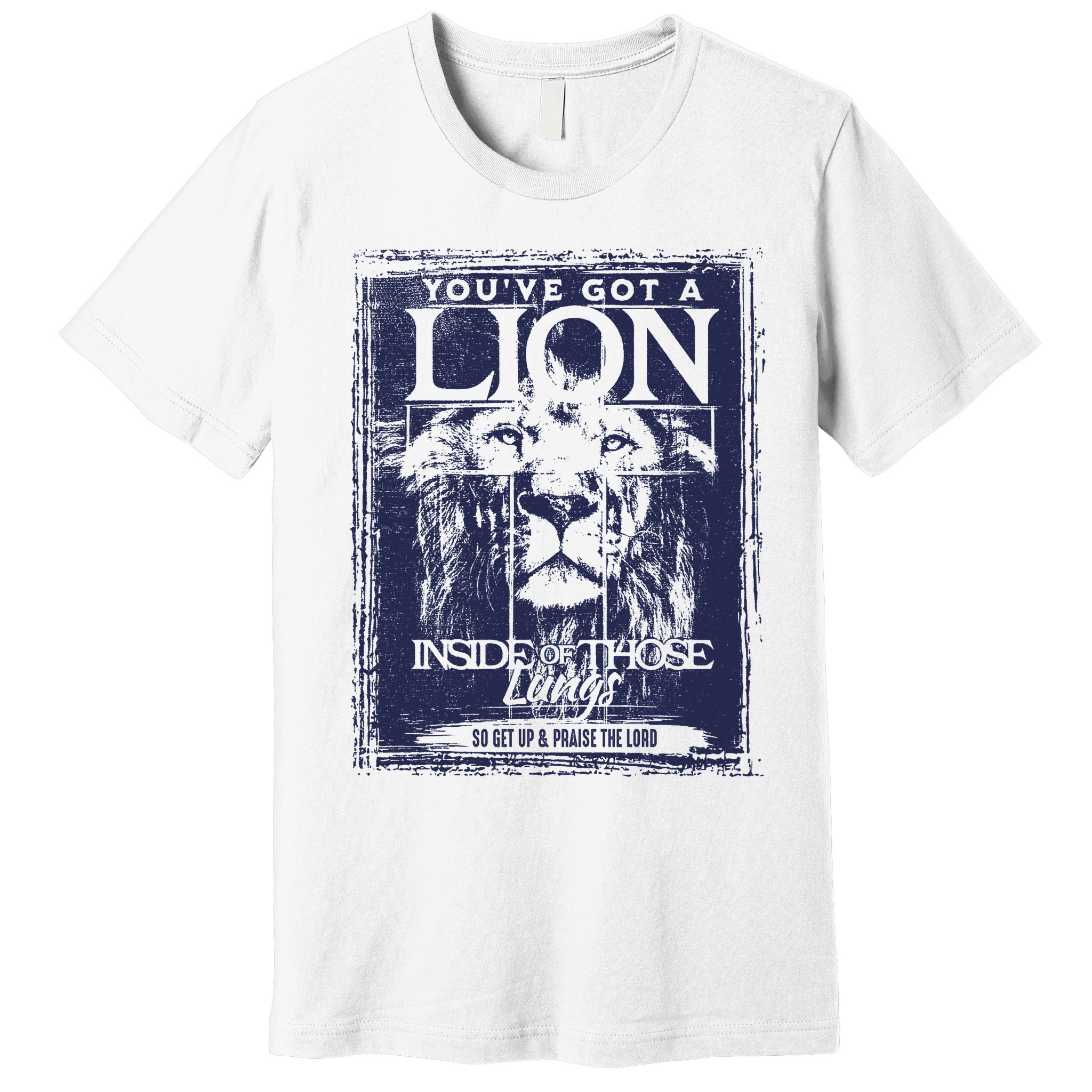 You've Got A Lion Inside of Those Lungs Premium T-Shirt