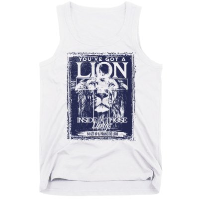 You've Got A Lion Inside of Those Lungs Tank Top