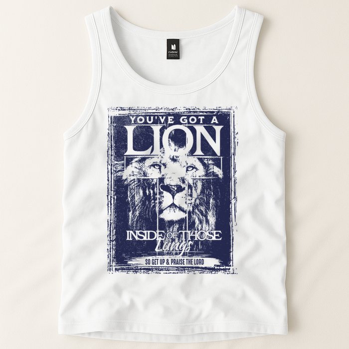 You've Got A Lion Inside of Those Lungs Tank Top