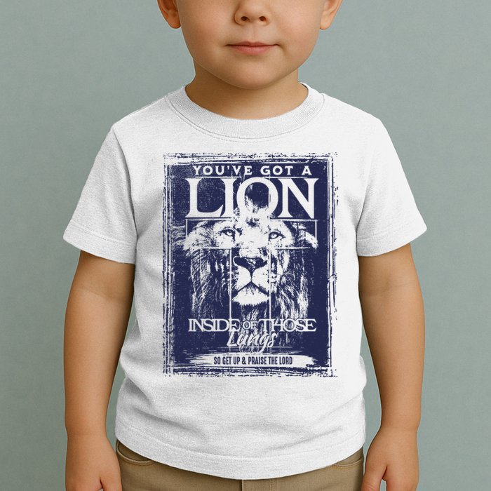 You've Got A Lion Inside of Those Lungs Toddler T-Shirt