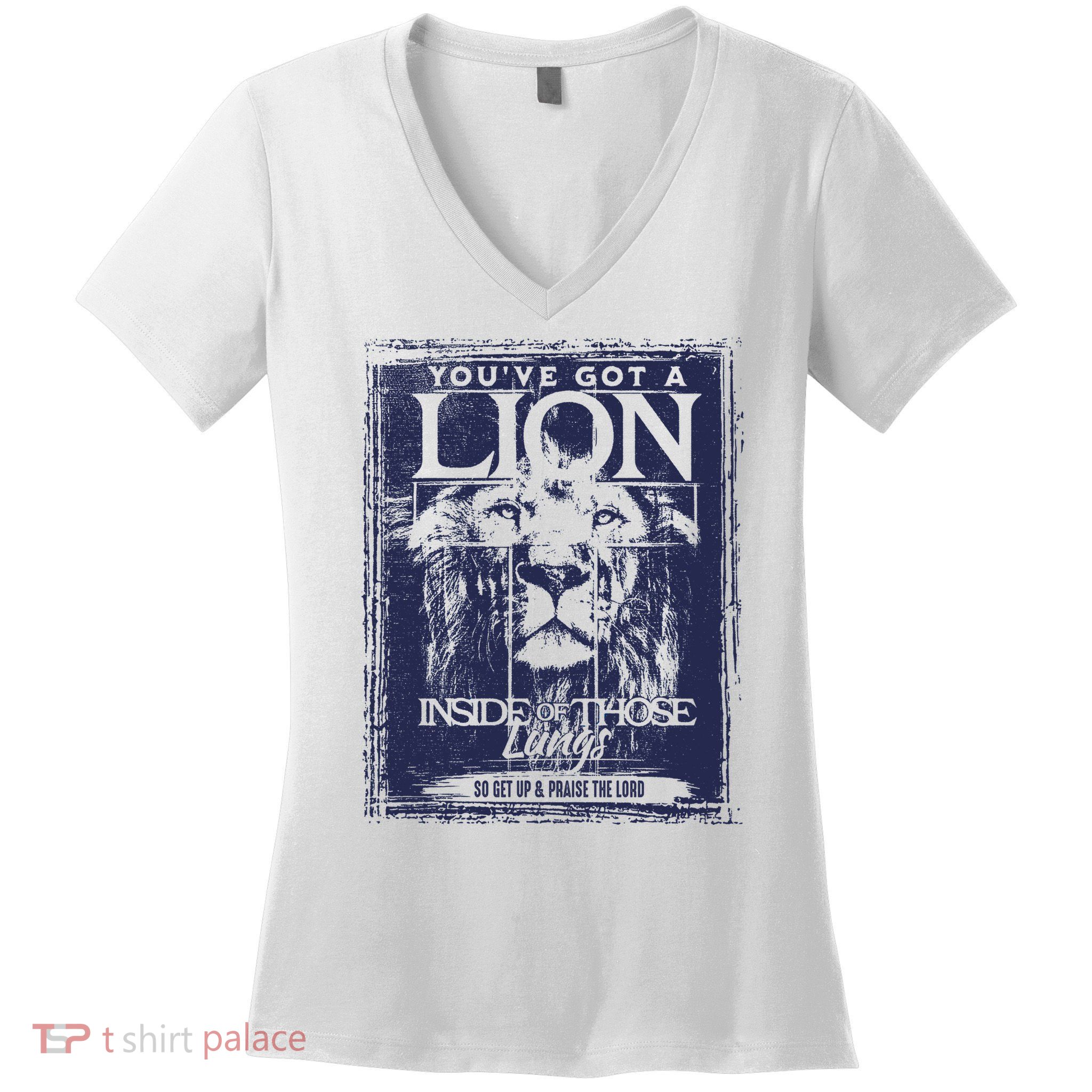 You've Got A Lion Inside of Those Lungs Women's V-Neck T-Shirt