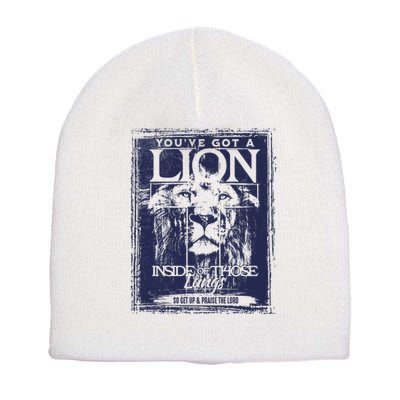 You've Got A Lion Inside of Those Lungs Short Acrylic Beanie