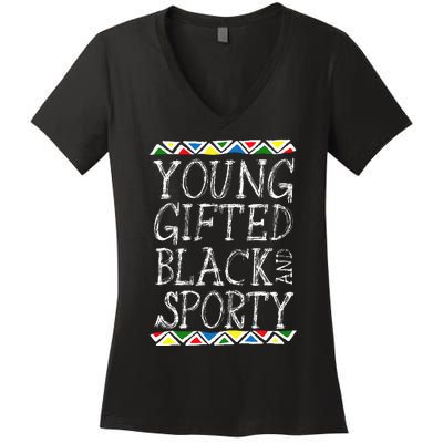 Young Gifted And Black Sporty Cool Black History Month Gift Women's V-Neck T-Shirt