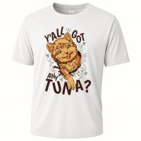 Yall Got Any Tuna Funny Cat Cooling Performance Crew T-Shirt