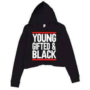 Young Gifted And Black Gift Crop Fleece Hoodie