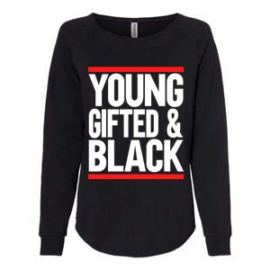 Young Gifted And Black Gift Womens California Wash Sweatshirt