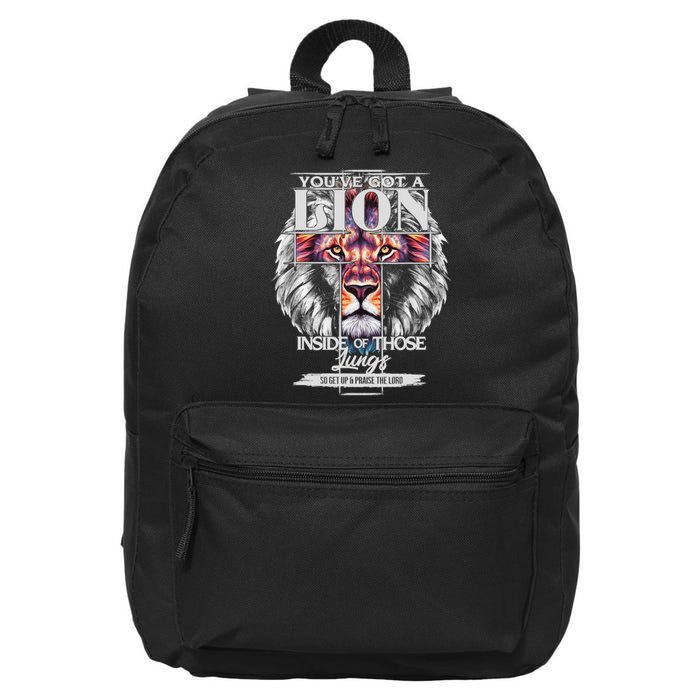 YouVe Got A Lion Inside Of Those Lungs Christian Religious 16 in Basic Backpack