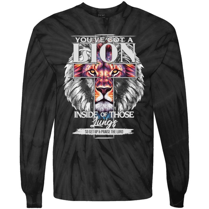 YouVe Got A Lion Inside Of Those Lungs Christian Religious Tie-Dye Long Sleeve Shirt