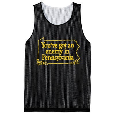 YouVe Got An Enemy Funny In Pennsylvania Funny Mesh Reversible Basketball Jersey Tank