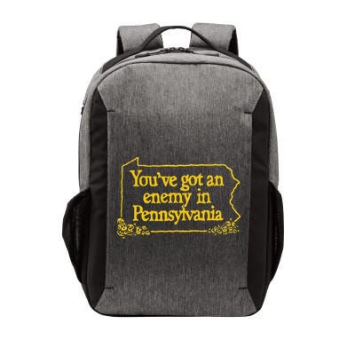 YouVe Got An Enemy Funny In Pennsylvania Funny Vector Backpack