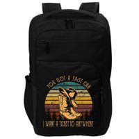 You Got A Fast Car I Want A Ticket To Anywhere Impact Tech Backpack