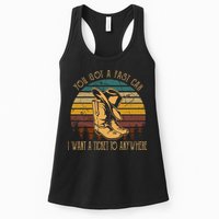 You Got A Fast Car I Want A Ticket To Anywhere Womens Tank Top