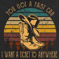 You Got A Fast Car I Want A Ticket To Anywhere Golf Towel