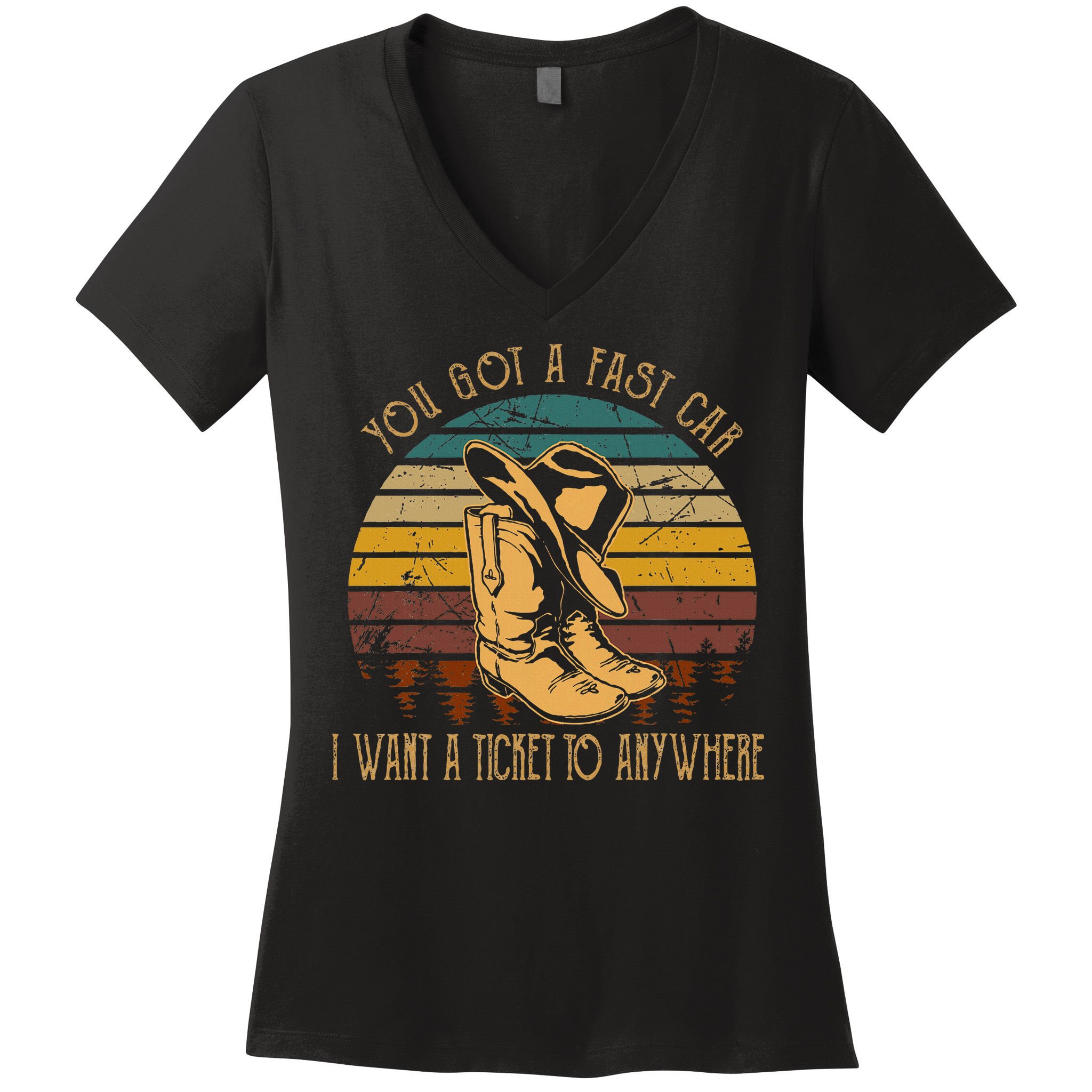 You Got A Fast Car I Want A Ticket To Anywhere Women's V-Neck T-Shirt