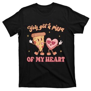 You Got A Pizza Of My Heart Retro Valentine's Day Gift T-Shirt