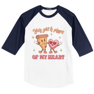 You Got A Pizza Of My Heart Retro Valentine's Day Gift Baseball Sleeve Shirt