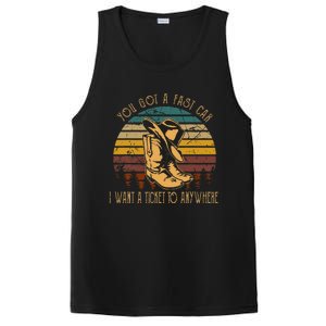 You Got A Fast Car I Want A Ticket To Anywhere Cowboy Boots PosiCharge Competitor Tank