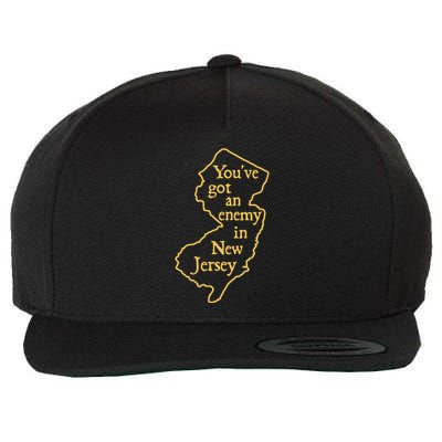 You’Ve Got An Enemy In New Jersey Wool Snapback Cap