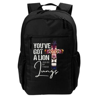 YouVe Got A Lion Inside Of Those Lungs Jesus Christian Lion Daily Commute Backpack