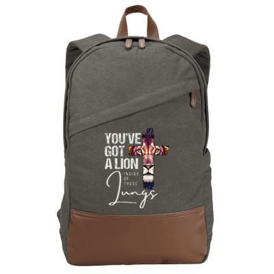 YouVe Got A Lion Inside Of Those Lungs Jesus Christian Lion Cotton Canvas Backpack