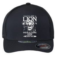 YouVe Got A Lion Inside Of Those Lungs Praise The Lord Flexfit Unipanel Trucker Cap