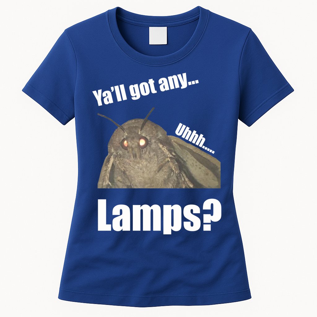 Yall Got Any Lamps Moth Meme Womens T-Shirt