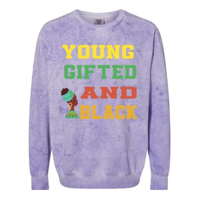 Young Gifted And Black Funny Outfit Meaningful Gift Colorblast Crewneck Sweatshirt